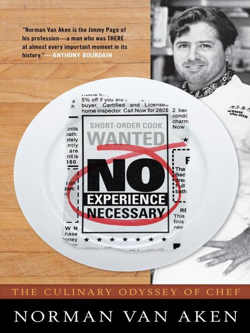 Title details for No Experience Necessary by Norman Van Aken - Available